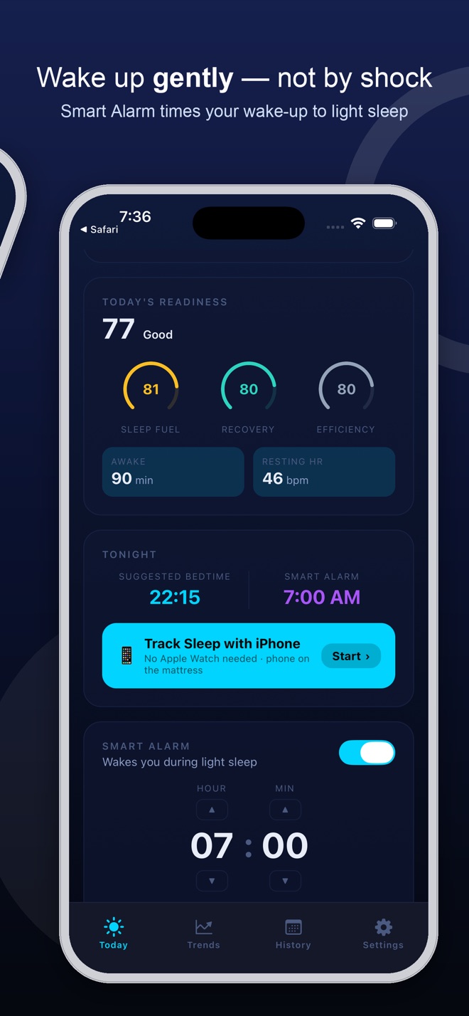 Wake up gently, not by shock — Smart Alarm times your wake-up to light sleep