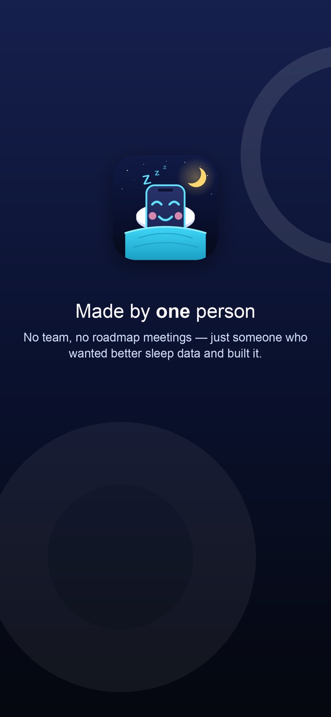 Made by one person — no team, no roadmap meetings